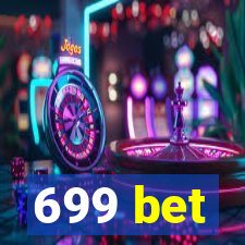 699 bet